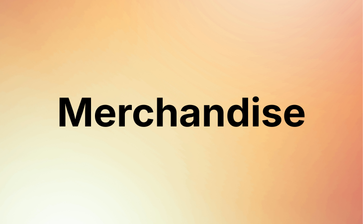 Merchandise